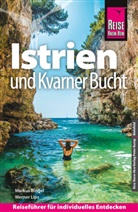 Markus Bingel, Werner Lips - Reise Know-How Reiseführer Kroatien: Istrien und Kvarner Bucht