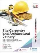 Colin Fearn, Stephen Jones, Stephen Redfern - The City & Guilds Textbook: Site Carpentry Architectural Joinery