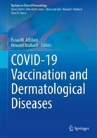 Esraa M. AlEdani, Esraa M AlEdani, Maibach, Howard Maibach - COVID-19 Vaccination and Dermatological Diseases