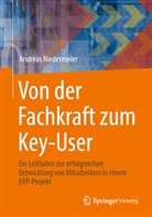 Andreas Niedermeier - Von der Fachkraft zum Key-User