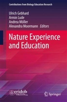 Ulrich Gebhard, Armin Lude, Andrea Möller, Andrea Möller et al, Alexandra Moormann - Nature Experience and Education