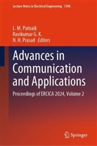 Ravikumar G K, Ravikumar G. K., N H Prasad, L. M. Patnaik, N. H. Prasad - Advances in Communication and Applications