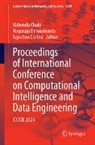 Nabendu Chaki, Agostino Cortesi, Nagaraju Devarakonda - Proceedings of International Conference on Computational Intelligence and Data Engineering