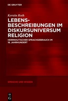 Kerstin Roth - Lebensbeschreibungen im Diskursuniversum Religion