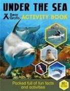 Bear Grylls - Bear Grylls Sticker Activity: Under the Sea