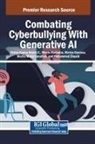 Meetu Malhotra, Mariya Ouaissa, Kishor Kumar Reddy C, Kishor Kumar Reddy C. - Combating Cyberbullying With Generative AI