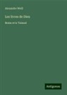 Alexandre Weill - Les livres de Dieu