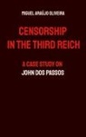 Miguel Araújo Oliveira - Censorship in the Third Reich