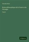 Théodule Ribot - Revue philosophique de la France et de l'étranger