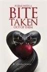 R. Clare Singh - Poems with a Bite Taken Out of Them