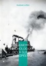 Gustave Le Bon - Enseignements psychologiques de la guerre européenne