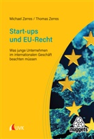 Michael Zerres, Thomas Zerres - Start-ups und EU-Recht