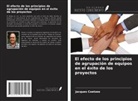 Jacques Coetzee - El efecto de los principios de agrupación de equipos en el éxito de los proyectos