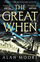 Alan Moore - The Great When