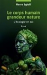 Pierre Egloff - Le corps humain grandeur nature