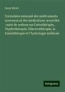 Oscar Réveil - Formulaire raisonné des médicaments nouveaux et des médications nouvelles : suivi de notions sur l'aérothérapie, l'hydrothérapie, l'électrothérapie, la kinésithérapie et l'hydrologie médicale
