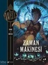 H. G. Wells - Zaman Makinesi