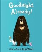 Jory John, John Jory, Benji Davies, Davies Benji - Goodnight Already!