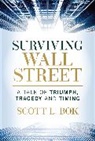 Scott L Bok, Scott L. Bok - Surviving Wall Street