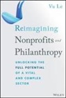 Vu Le, Le Vu - Reimagining Nonprofits and Philanthropy