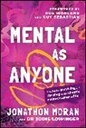 Jodie Lowinger, Jonathon Moran - Mental as Anyone