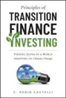 Robin Castelli - Principles of Transition Finance Investing