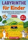 Lena Krüger - Labyrinthe für Kinder ab 5 Jahren - Band 39