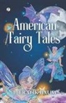 L Frank Baum, L. Frank Baum - American Fairy Tales