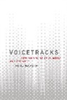 Norie Neumark, Neumark Norie - Voicetracks