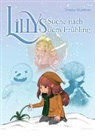 Felizitas Montforts - Lillys Suche nach dem Frühling - Ein Fantasy Abenteuer für Leseanfänger