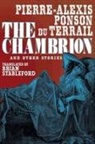 Pierre-Alexis Ponson du Terrail - The Chambrion and Other Stories