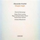 Patrick Demenga, State Choir Latvija, Youth Choir K - Alexander Knaifel: Chapter Eight (Hörbuch)