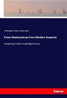 Washington Irving, Charles Lamb - Prose Masterpieces from Modern Essayists