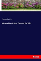 Thomas De Witt - Memorials of Rev. Thomas De Witt