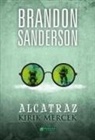 Brandon Sanderson - Alcatraz 4 - Kirik Mercek