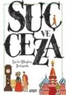 Fyodor Mihaylovic Dostoyevski - Suc Ve Ceza