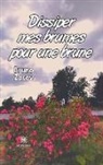 Bruno ZAREV, Zarev-b - Dissiper mes brumes pour une brune