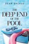 Dean Backus - The Deep End of the Pool