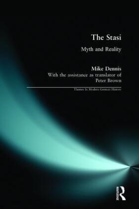 Mike Dennis, Norman LaPorte - The Stasi Myth and Reality