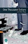 John Escott, Henry, O. Henry, O Henry - One Thousand Dollars