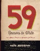 Kate Messner, Messner Kate - 59 Reasons to Write