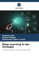 Nabeeha Abid, Suman Rafaqat, Muhammad Zuba Yousaf, Muhammad Zubair Yousaf - Deep Learning in der Virologie