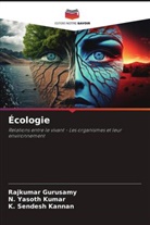 Rajkumar Gurusamy, K. Sendesh Kannan, N. Yasoth Kumar - Écologie