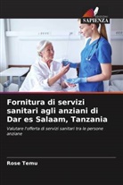 Rose Temu - Fornitura di servizi sanitari agli anziani di Dar es Salaam, Tanzania