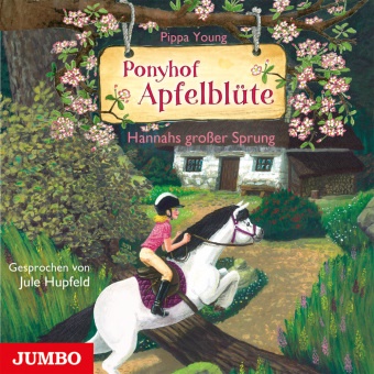 Pippa Young, Jule Hupfeld - Ponyhof Apfelblüte: Hannahs Großer Sprung,1 Audio-CD