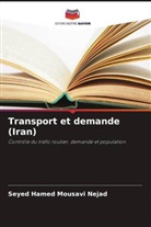 Seyed Hamed Mousavi Nejad - Transport et demande (Iran)