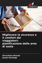 James Kiambigi, Gerryshom Munala - Migliorare la sicurezza e il comfort dei viaggiatori: pianificazione delle aree di sosta