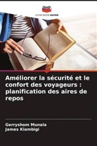 James Kiambigi, Gerryshom Munala - Améliorer la sécurité et le confort des voyageurs : planification des aires de repos