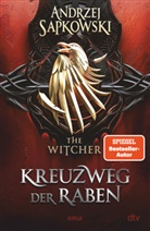 Andrzej Sapkowski - Kreuzweg der Raben