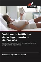 Worrawan Jirathanapiwat - Valutare la fattibilità della legalizzazione dell'aborto